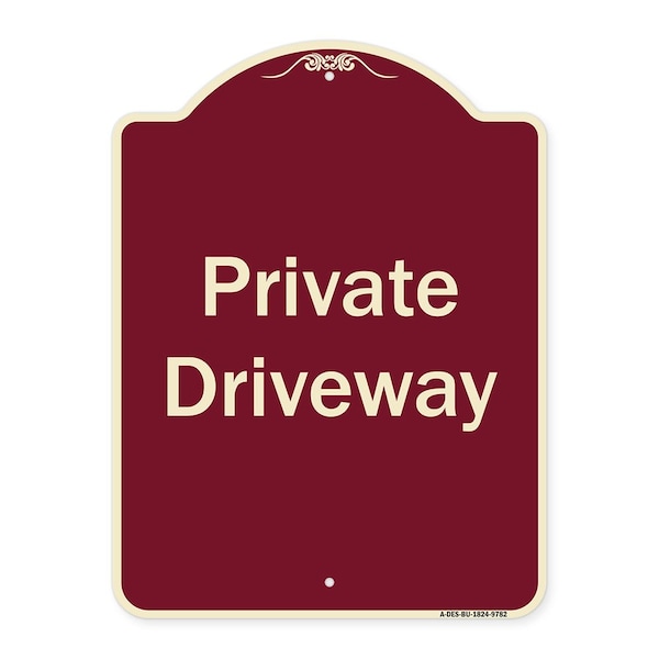 Signmission Designer Series-Private Driveway 3, Burgungy Heavy-Gauge Aluminum, 24" x 18", BU-1824-9782 A-DES-BU-1824-9782 - main